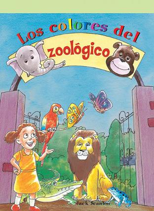 Los Colores del Zoologico = The Zoo Colors