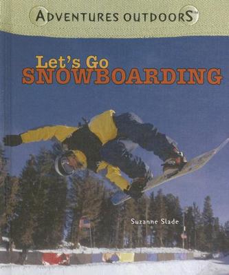 Let's Go Snowboarding