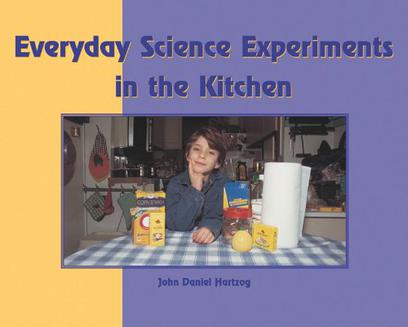 Everyday Science Experiments in the Kitchen