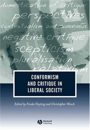 Conformism and Critique in Liberal Society