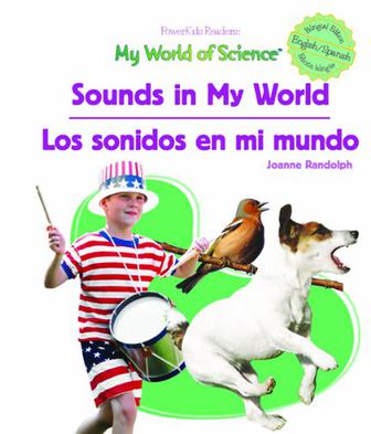 Sounds in My World/Los Sonidos En Mi Mundo