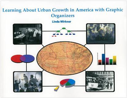 Learning about Urban Growth in America with Graphic Organizers