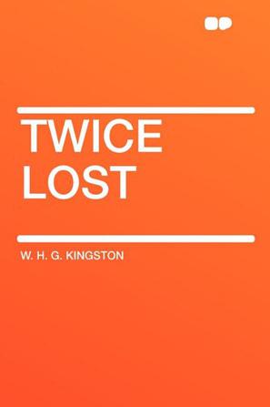 Twice Lost