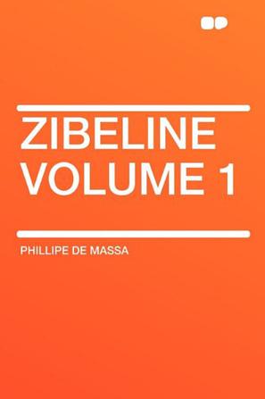 Zibeline Volume 1