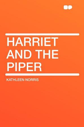 Harriet and the Piper
