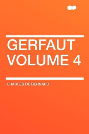 Gerfaut Volume 4