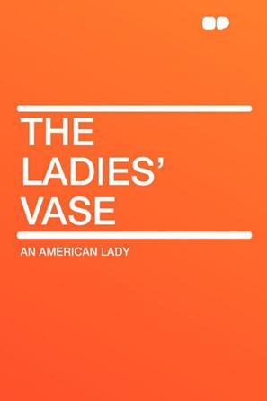 The Ladies' Vase