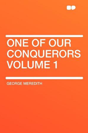 One of Our Conquerors Volume 1