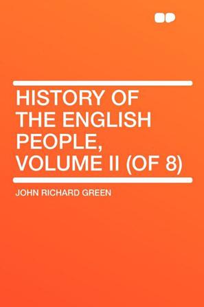 History of the English People, Volume II