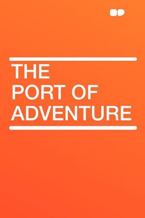 The Port of Adventure