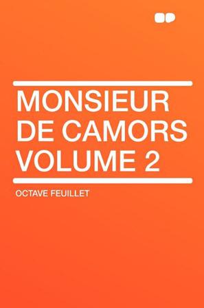 Monsieur de Camors Volume 2
