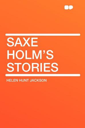 Saxe Holm's Stories