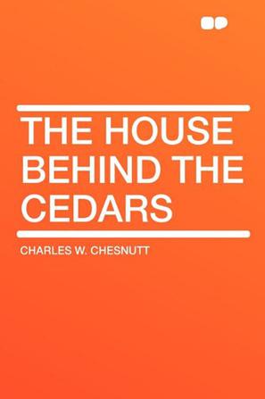 The House Behind the Cedars