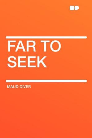 Far to Seek