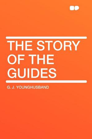 The Story of the Guides
