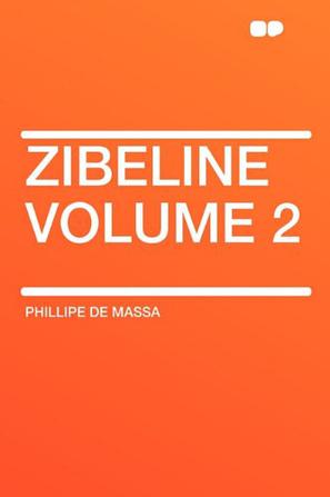 Zibeline Volume 2