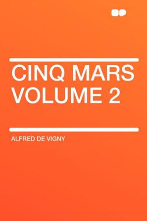 Cinq Mars Volume 2