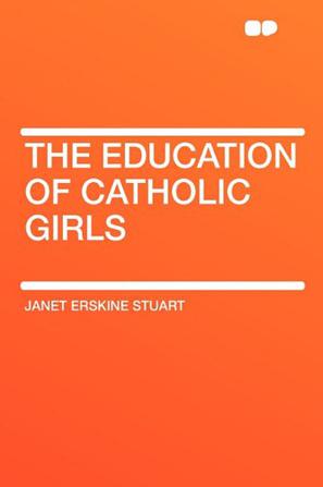 The Education of Catholic Girls