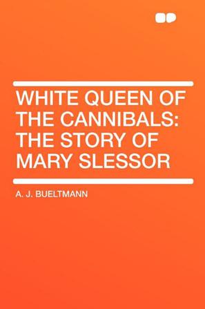 White Queen of the Cannibals