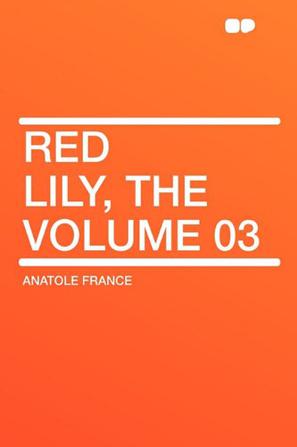 Red Lily, the Volume 03