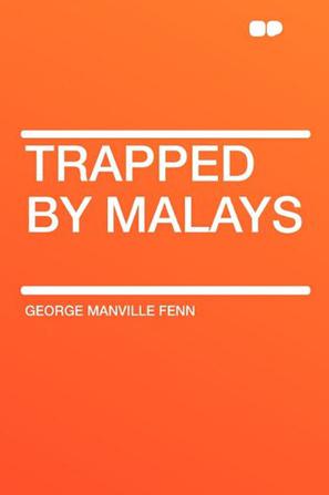 Trapped by Malays