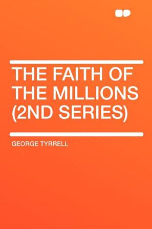The Faith of the Millions
