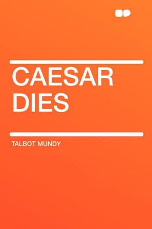 Caesar Dies