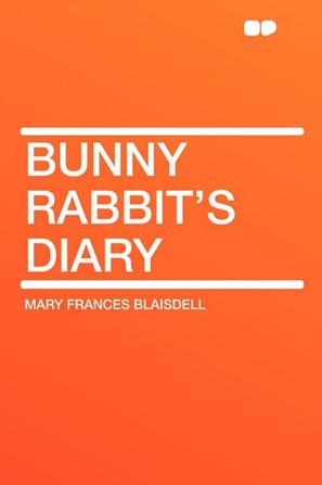 Bunny Rabbit's Diary