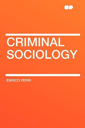 Criminal Sociology