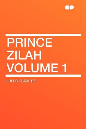 Prince Zilah Volume 1