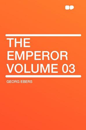 The Emperor Volume 03