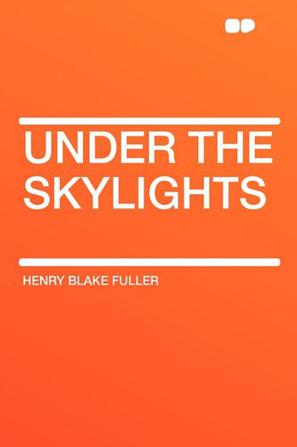 Under the Skylights