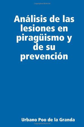 Analisis De Las Lesiones En Piraguismo Y De Su Prevencion