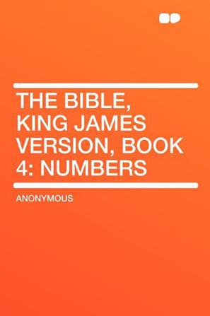 The Bible, King James Version, Book 4
