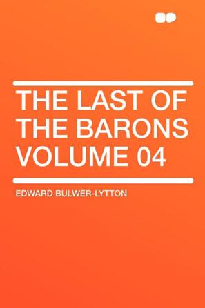 The Last of the Barons Volume 04