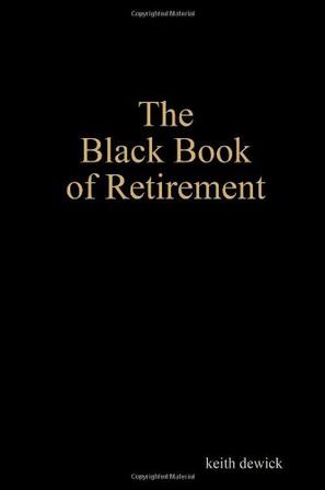 The Black Book of Retirement