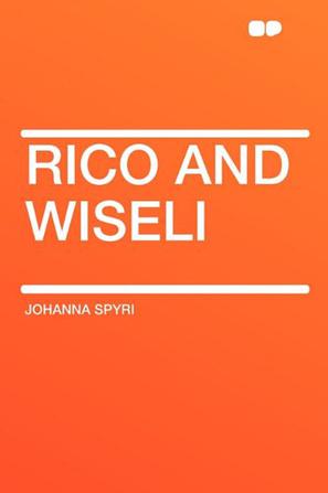 Rico and Wiseli