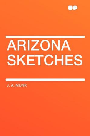 Arizona Sketches