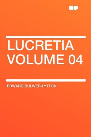 Lucretia Volume 04