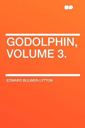 Godolphin, Volume 3.