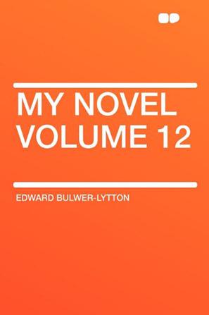 My Novel Volume 12
