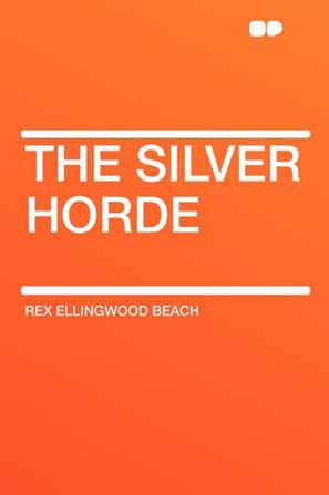 The Silver Horde