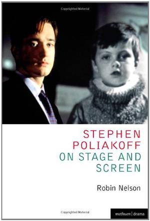 Stephen Poliakoff on Stage and Screen