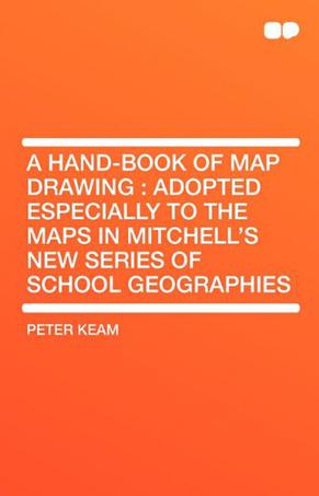 A Hand-Book of Map Drawing