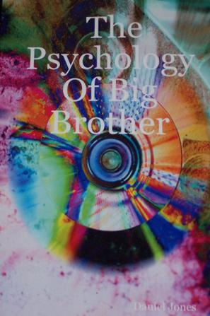 The Psychology of Big Brother