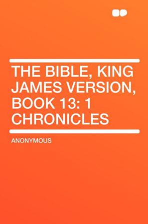 The Bible, King James Version, Book 13
