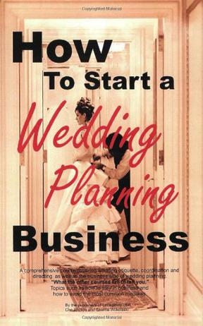 How to Start a Wedding Planning Business