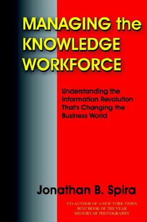 Managing the Knowledge Workforce