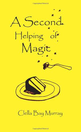 A Second Helping of Magic