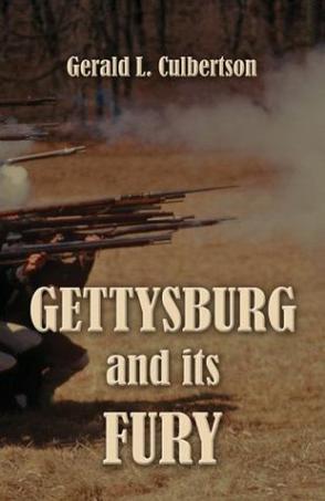 Gettysburg and Its Fury